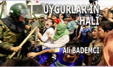 UYGURLAR’IN HÂLİ