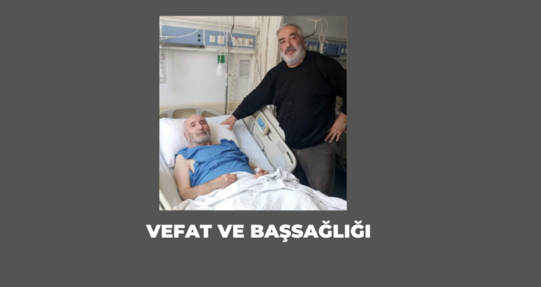 Vefat ve Başsağlığı