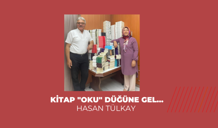 KİTAP “OKU” DÜĞÜNE GEL…