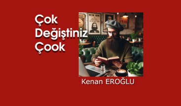 Çok Değiştiniz Çook