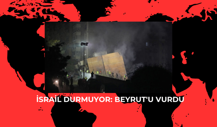 İsrail durmuyor: Beyrut’u vurdu