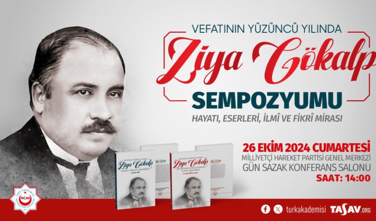 Vefatının Yüzüncü Yılında Ziya Gökalp Sempozyumu