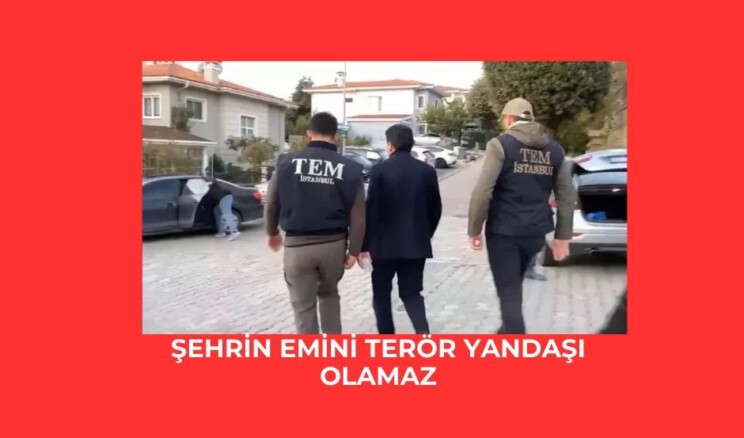 Şehrin emini terör yandaşı olamaz