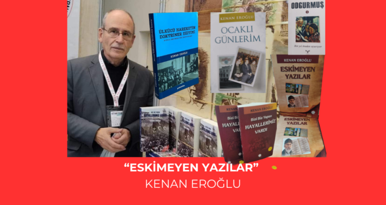 “Eskimeyen Yazılar”