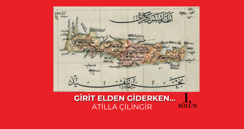 GİRİT ELDEN GİDERKEN…